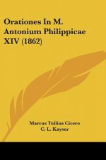 Orationes In M. Antonium Philippicae XIV (1862)