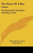 The Heart of a Boy, Cuore: The Journal of an Italian Schoolboy (1912)