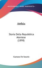 Atthis: Storia Della Repubblica Ateniese (1898)