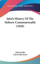 Jahn's History Of The Hebrew Commonwealth (1828)