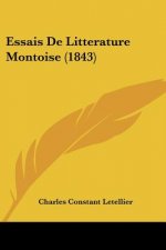 Essais De Litterature Montoise (1843)