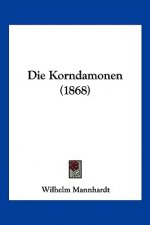 Die Korndamonen (1868)
