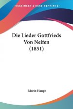 Die Lieder Gottfrieds Von Neifen (1851)