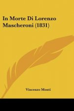 In Morte Di Lorenzo Mascheroni (1831)