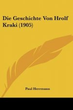 Die Geschichte Von Hrolf Kraki (1905)