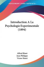 Introduction A La Psychologie Experimentale (1894)