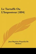 Le Tartuffe Ou L'Imposteur (1894)