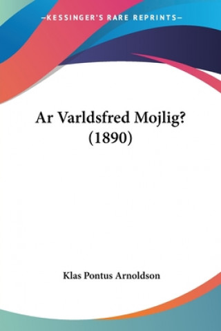 Ar Varldsfred Mojlig? (1890)