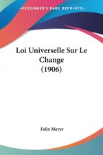 Loi Universelle Sur Le Change (1906)