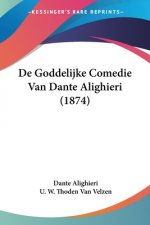 De Goddelijke Comedie Van Dante Alighieri (1874)