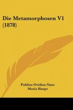 Die Metamorphosen V1 (1878)