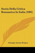 Storia Della Critica Romantica in Italia (1905)