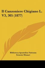 Il Canzoniere Chigiano L. V3, 305 (1877)