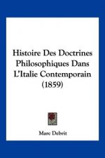 Histoire Des Doctrines Philosophiques Dans L'Italie Contemporain (1859)