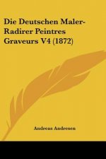 Die Deutschen Maler-Radirer Peintres Graveurs V4 (1872)