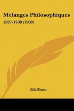 Melanges Philosophiques: 1897-1900 (1900)