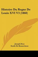 Histoire Du Regne De Louis XVI V3 (1860)