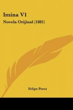 Imina V1: Novela Orijinal (1881)