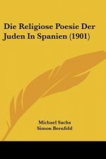 Die Religiose Poesie Der Juden In Spanien (1901)