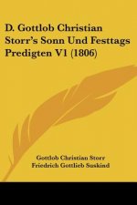 D. Gottlob Christian Storr's Sonn Und Festtags Predigten V1 (1806)