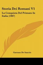 Storia Dei Romani V1: La Conquista Del Primato In Italia (1907)