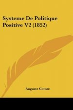 Systeme De Politique Positive V2 (1852)