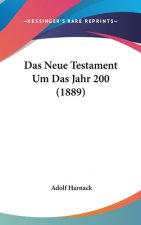 Das Neue Testament Um Das Jahr 200 (1889)