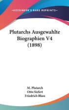 Plutarchs Ausgewahlte Biographien V4 (1898)