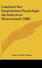 Lehrbuch Der Empirischen Psychologie Als Inductiver Wissenschaft (1880)