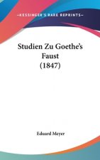 Studien Zu Goethe's Faust (1847)