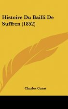 Histoire Du Bailli de Suffren (1852)