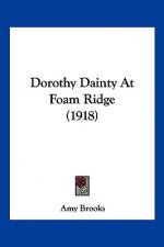 Dorothy Dainty At Foam Ridge (1918)