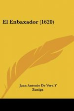 El Enbaxador (1620)