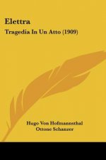 Elettra: Tragedia in Un Atto (1909)