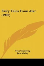 Fairy Tales From Afar (1902)