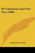 For Christmas And New Year (1906)