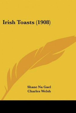 Irish Toasts (1908)