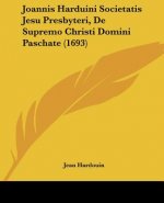 Joannis Harduini Societatis Jesu Presbyteri, De Supremo Christi Domini Paschate (1693)