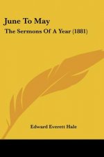 June To May: The Sermons Of A Year (1881)