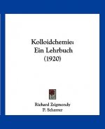 Kolloidchemie: Ein Lehrbuch (1920)