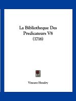 La Bibliotheque Des Predicateurs V8 (1716)