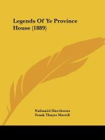 Legends Of Ye Province House (1889)