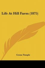 Life At Hill Farm (1875)