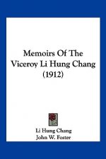 Memoirs Of The Viceroy Li Hung Chang (1912)