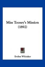 Miss Toosey's Mission (1892)