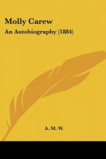 Molly Carew: An Autobiography (1884)