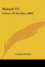 Moloch V3: A Story Of Sacrifice (1883)