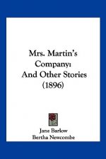 Mrs. Martin's Company: And Other Stories (1896)