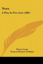 Nero: A Play In Five Acts (1881)
