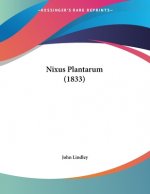 Nixus Plantarum (1833)